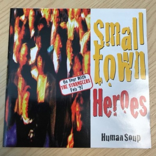 CD, Album Small Town Heroes* - Human Soup