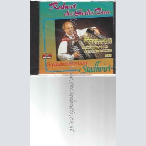 CD--SERLES BUA,ROBERT DER | --GMÜATLICH IST'S BEIM STADLWIRT