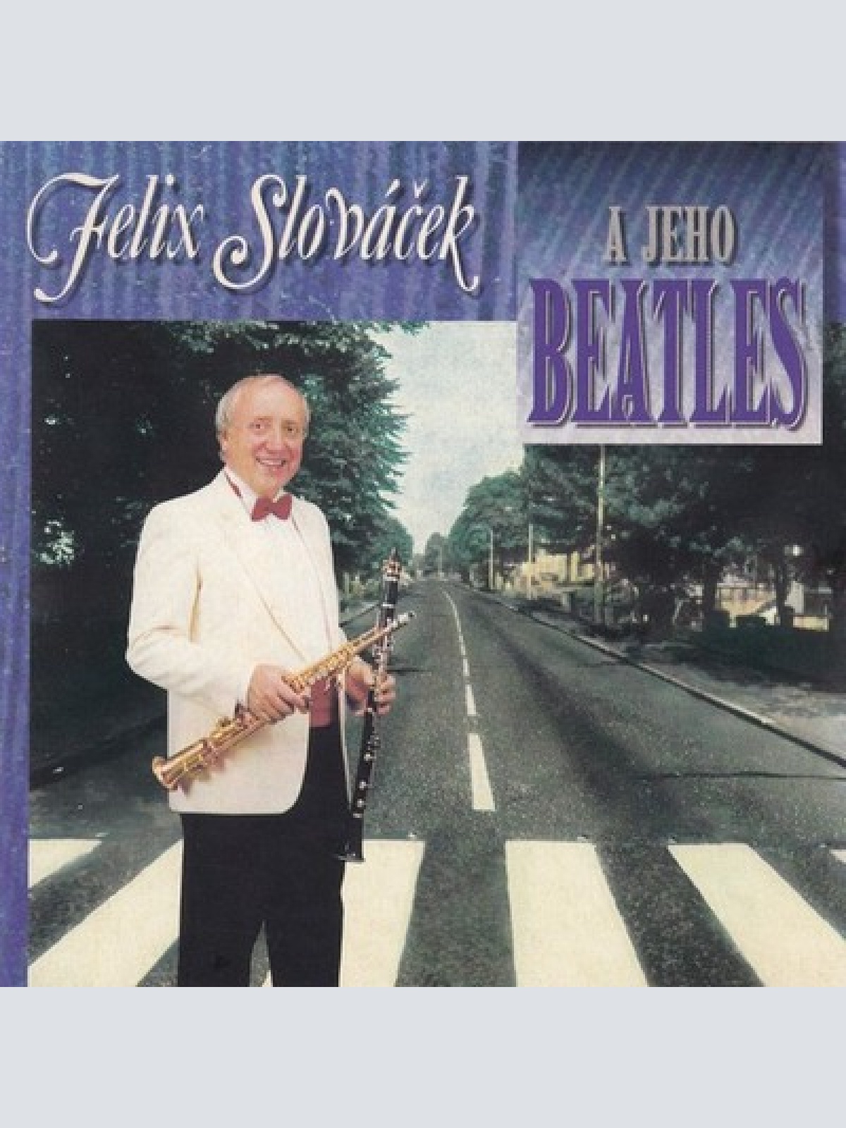 CD, Album Felix Slováček - Felix Slováček A Jeho Beatles