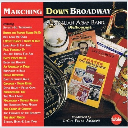 CD, Album Australian Army Band Melbourne - Marching Down Broadway
