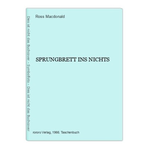 Ross Macdonald SPRUNGBRETT INS NICHTS Rowohlt Taschenbuch +Abb 7353