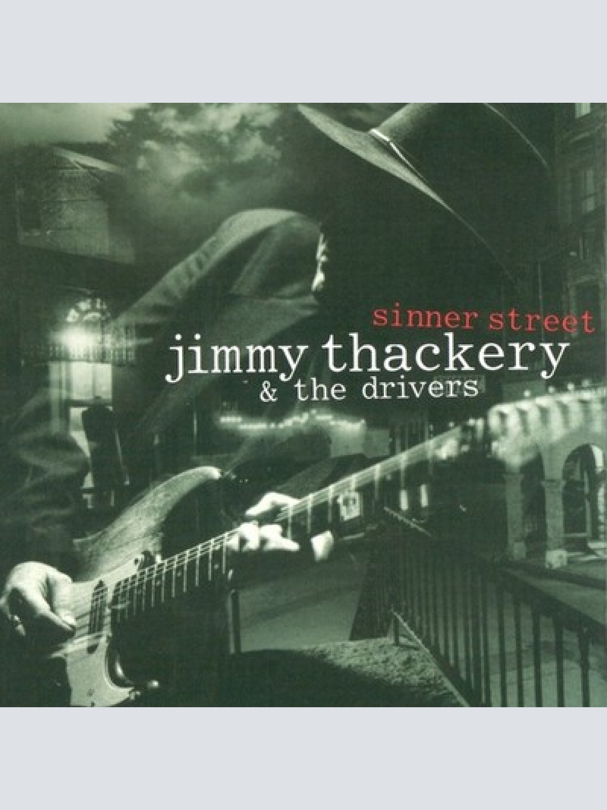 CD, Album Jimmy Thackery & The Drivers - Sinner Street