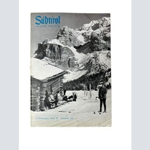 Südtirol in Wort und Bild, 14.Jg., Heft 1 Bergisel-Bund [Hg.] und Herbert Neuner