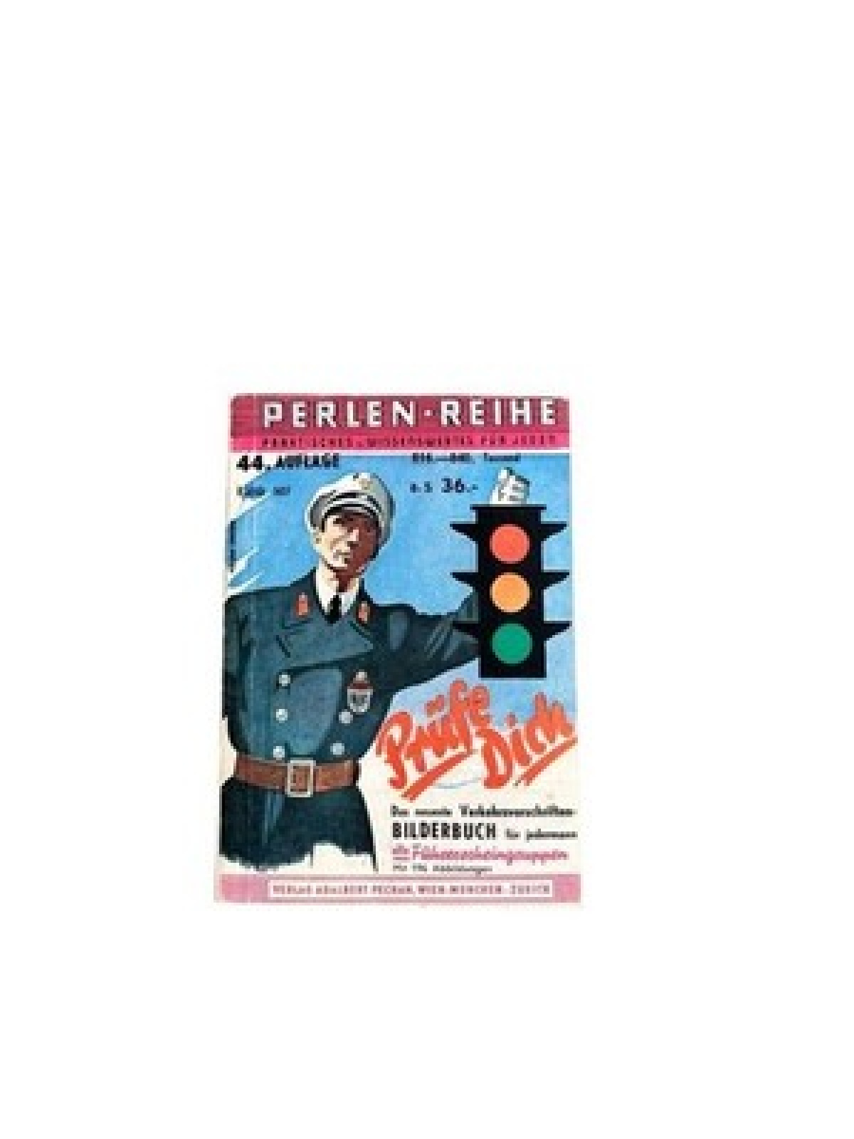 Perlen-Reihe 507. Prüfe Dich - Das neueste Verkehrsvorschriften Bilderbuch für J