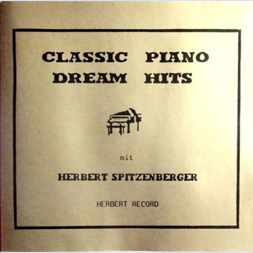 CD, Album Herbert Spitzenberger - Classic Piano Dream Hits