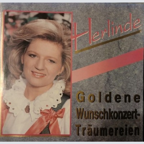 CD, Album Herlinde - Goldene Wunschkonzert - Träumereien
