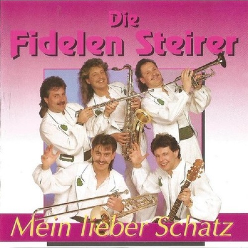 CD, Album Die Fidelen Steirer - Mein Lieber Schatz
