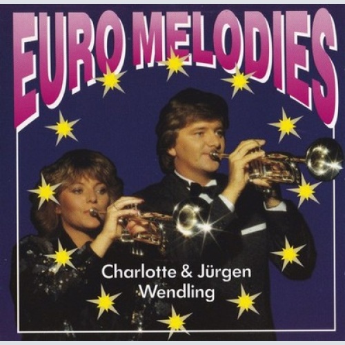 CD, Album Charlotte & Jürgen Wendling* - Euro Melodies