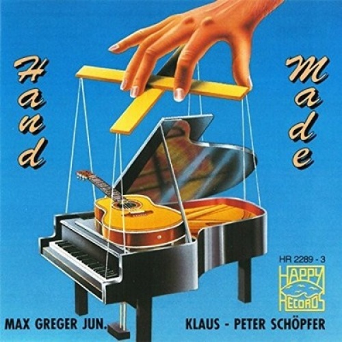 CD, Album Max Greger Jun.* & Klaus-Peter Schöpfer - Hand-Made