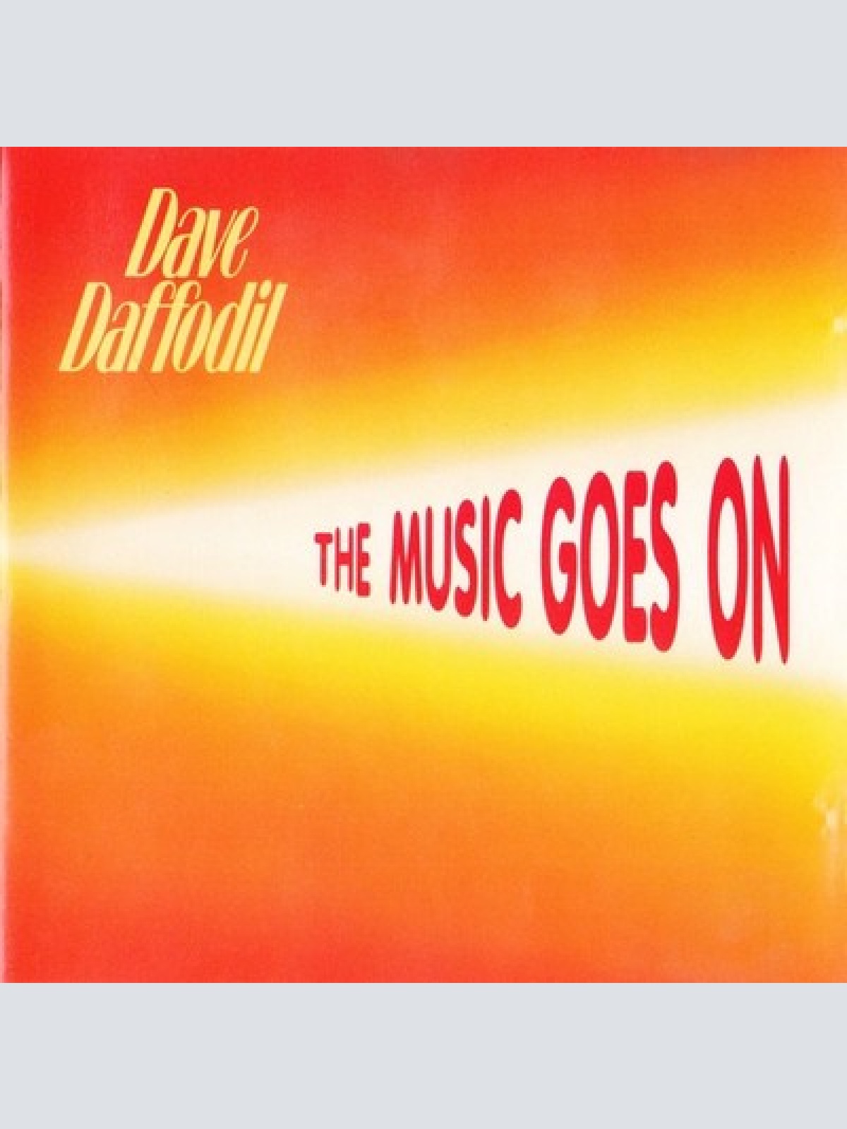 CD, Comp Dave Daffodil - The Music Goes On