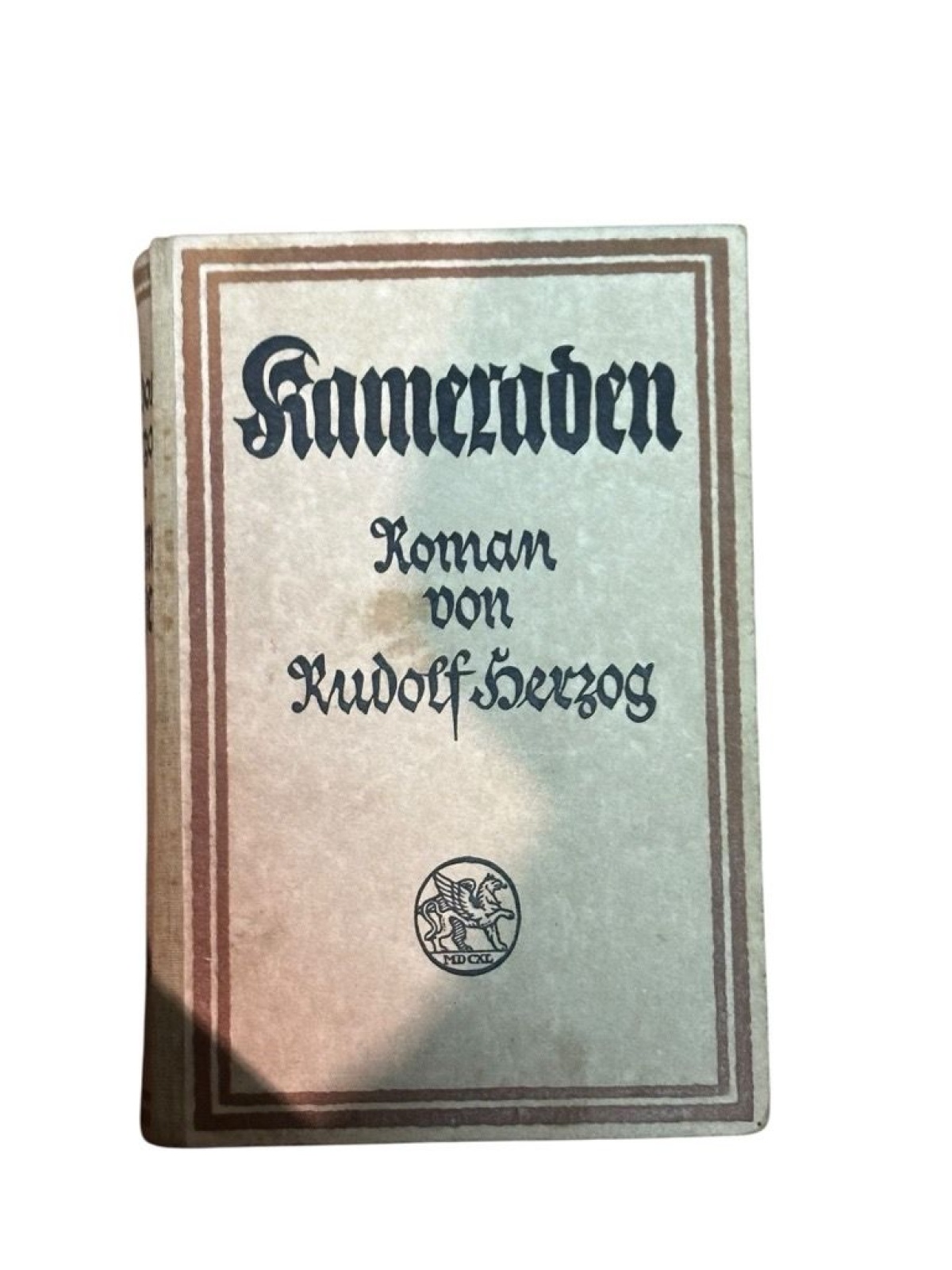 Kameraden : Roman Rudolf Herzog Herzog, Rudolf: