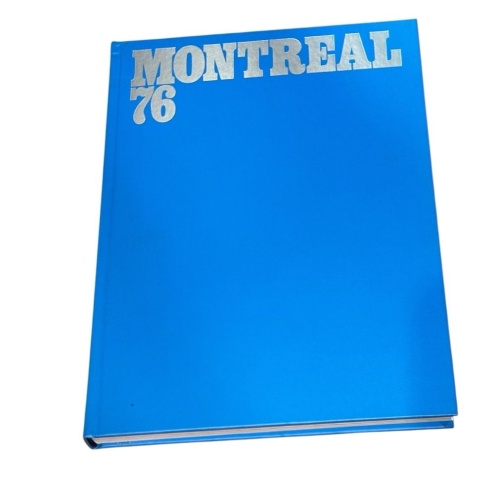 Montreal 76 Das offizielle Olympiawerk der Österreichischen Sporthilfe [Hg.]: