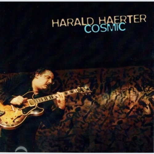 CD, Album Harald Haerter - Cosmic