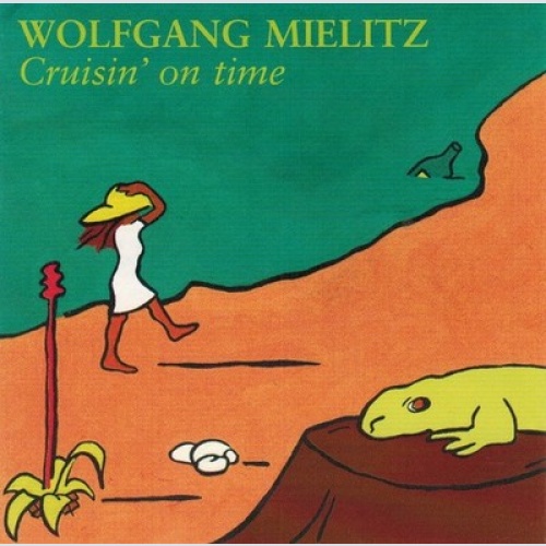 CD, Album Wolfgang Mielitz - Crusin' On Time