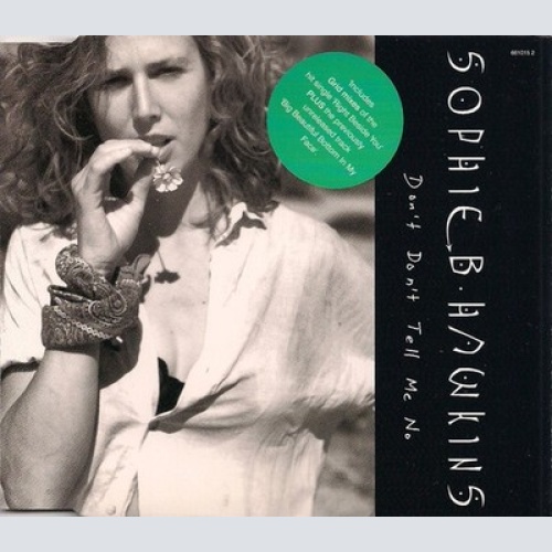 CD, Maxi, M/Print Sophie B. Hawkins - Don't Don't Tell Me No