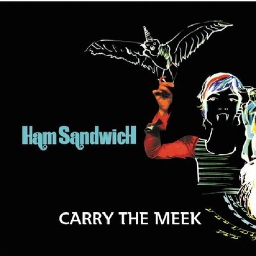 CD, Album Ham Sandwich - Carry The Meek