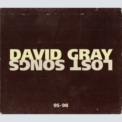 CD, Album, RE, WMM David Gray - Lost Songs 95-98