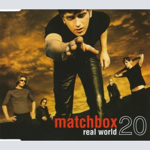CD, Single Matchbox 20* - Real World