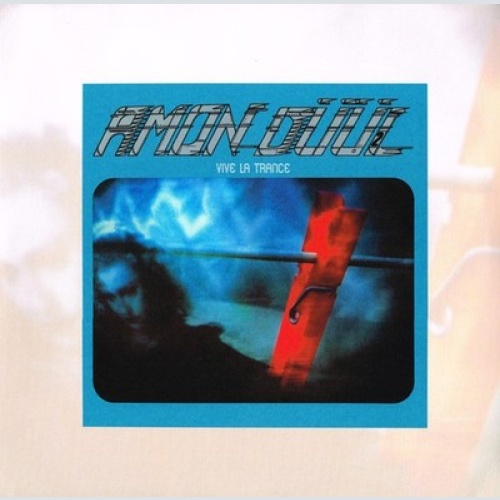 2xLP, Album, RE Amon Düül II - Vive La Trance