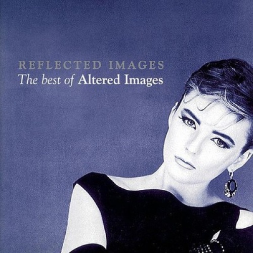 CD, Comp Altered Images - Reflected Images: The Best Of Altered Images