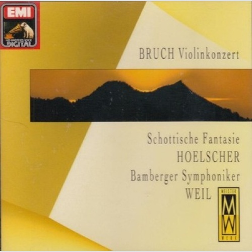 CD Bruch* - Hoelscher*, Bamberger Symphoniker, Weil* - Violinkonzert / Schott...