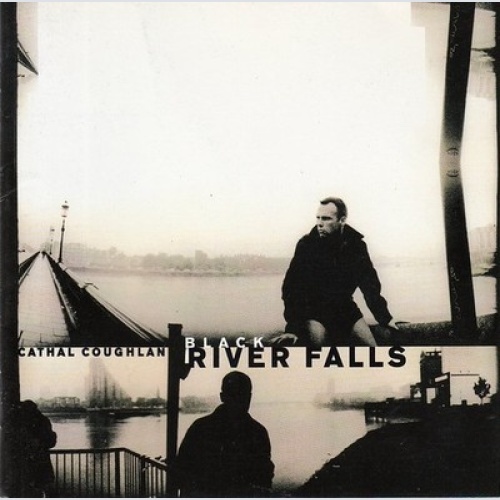 CD, Album Cathal Coughlan - Black River Falls