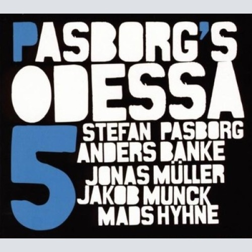 CD, Album Stefan Pasborg's Odessa 5 - Pasborg's Odessa 5