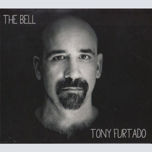 2xCD, Album Tony Furtado - The Bell
