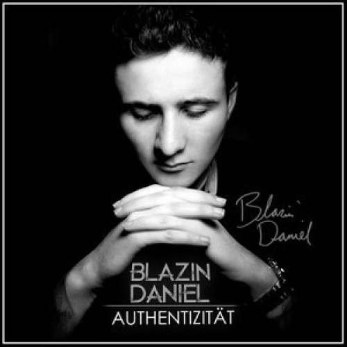 CD, Album Blazin`Daniel - Authentizität