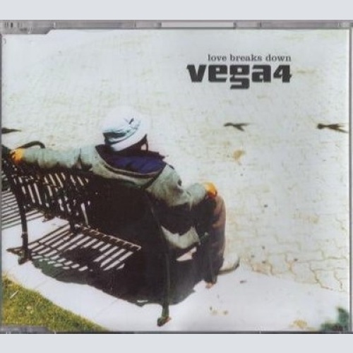 CD, Maxi Vega 4 - Love Breaks Down