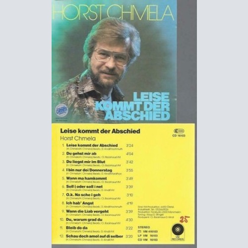 CD--Horst Chmela Leise kommt der Abschied
