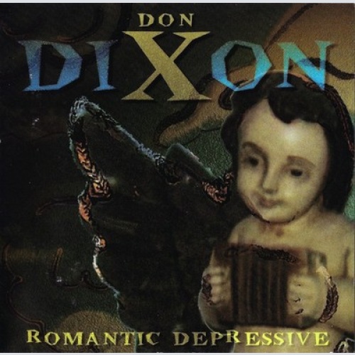 CD, Album Don Dixon - Romantic Depressive