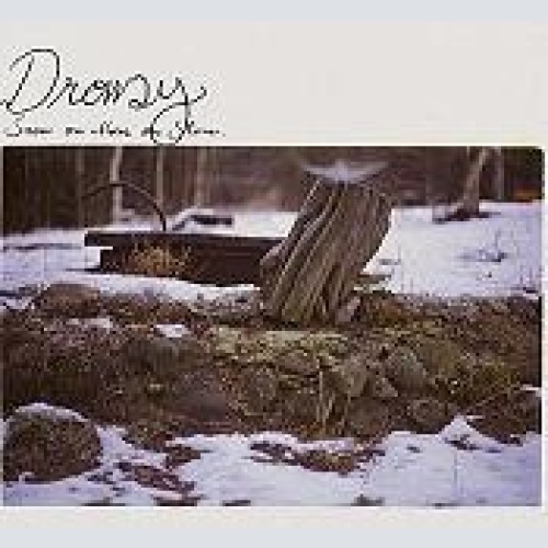 CD Drowsy - Snow On Moss On Stone