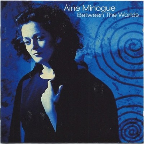 CD, Album Áine Minogue - Between The Worlds