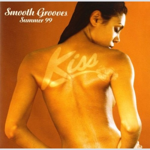 2xCD, Comp Various - Kiss Smooth Grooves Summer '99