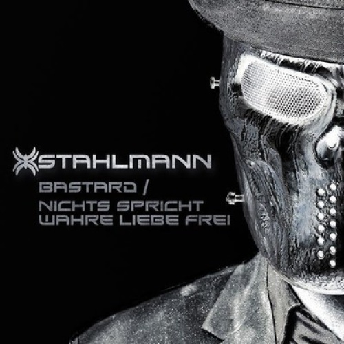 CD, Single Stahlmann - Bastard / Nichts Spricht Wahre Liebe Frei