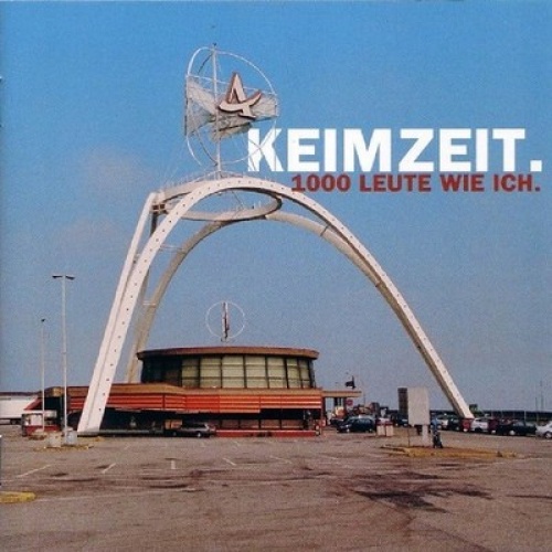 CD, Album Keimzeit - 1000 Leute Wie Ich.