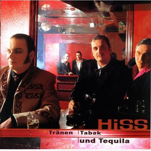 CD, Album Hiss (4) - Tränen, Tabak Und Tequila