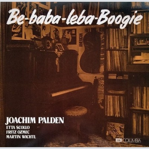 LP, Album Joachim Palden / Etta Scollo / Fritz Ozmec / Martin Wichtl - Be-Bab...