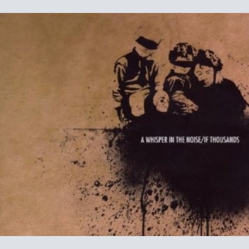 CD, RE A Whisper In The Noise / If Thousands - 2D