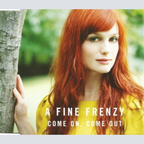 CD, Maxi A Fine Frenzy - Come On, Come Out