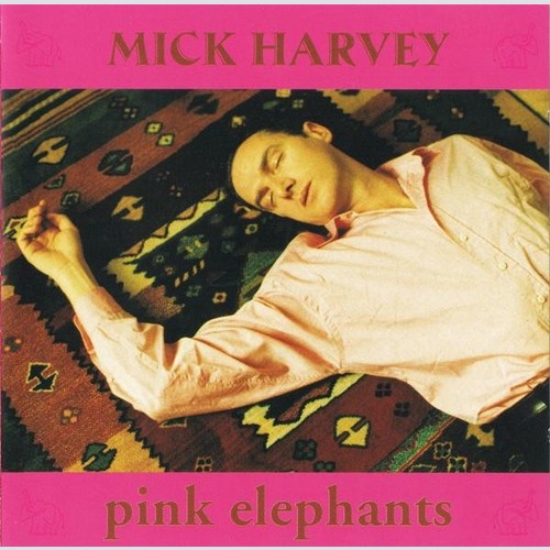 CD, Album Mick Harvey - Pink Elephants