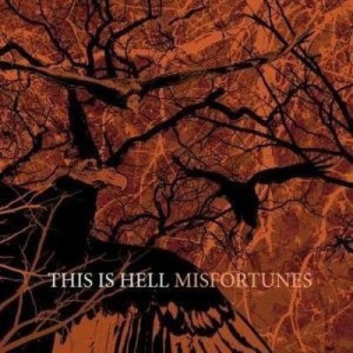 CD, Album This Is Hell - Misfortunes