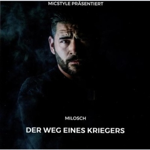 CD, Album MicStyle - Milosch Der Weg Eines Kriegers