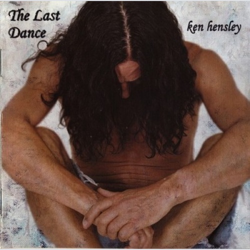 CD, Album Ken Hensley - The Last Dance