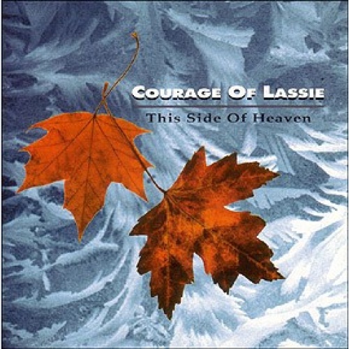 CD, Album Courage Of Lassie* - This Side Of Heaven