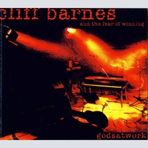 CD, Album, Dig Cliff Barnes And The Fear Of Winning - Godsatwork