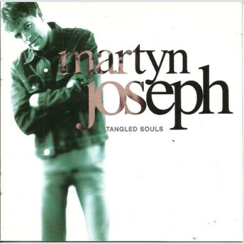 CD, Album Martyn Joseph - Tangled Souls