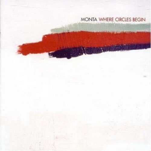 CD, Album Monta (2) - Where Circles Begin