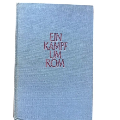 Ein Kampf um Rom : Historischer Roman Felix Dahn Dahn, Felix: